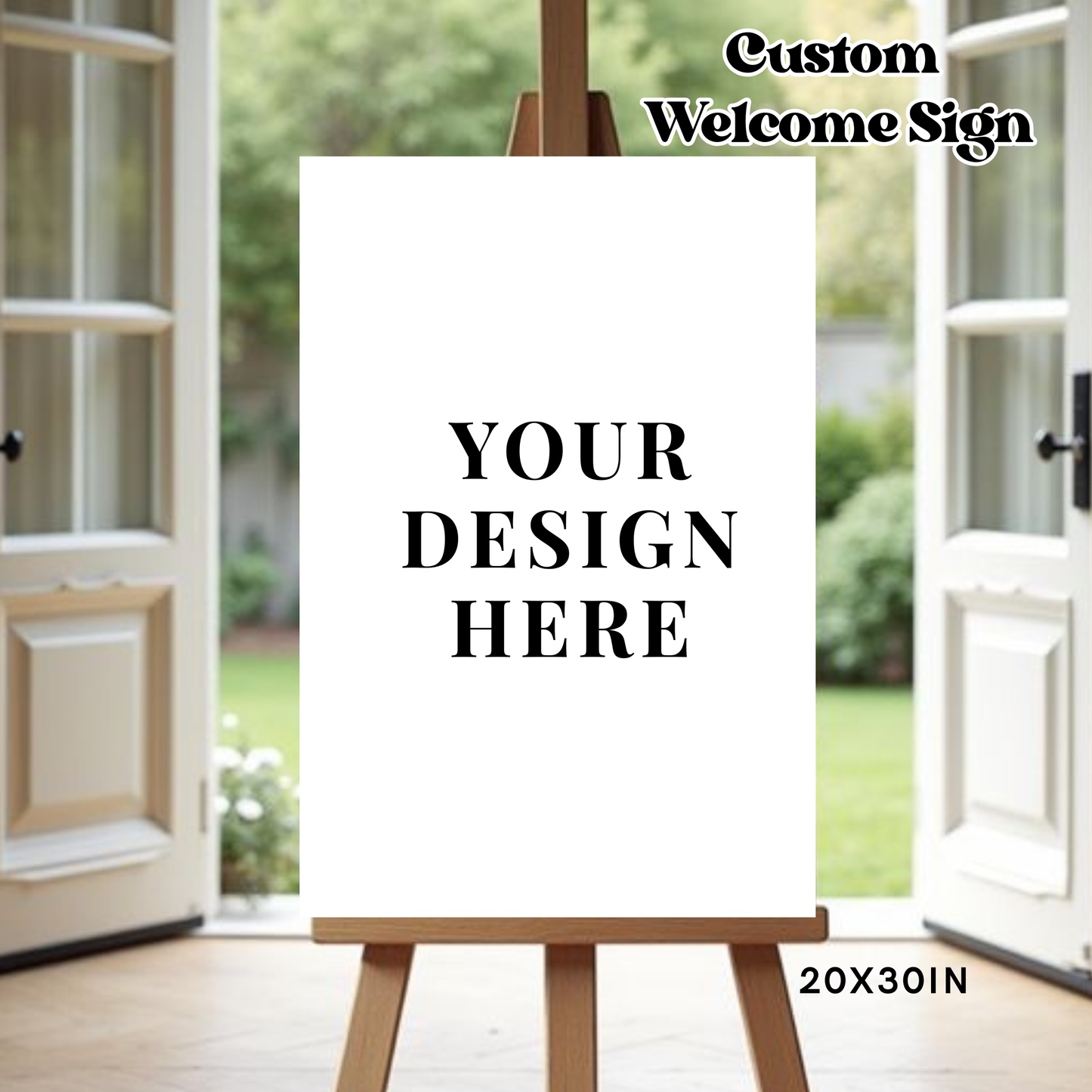 Custom Welcome Sign (20x30 in) – Digital Download Only